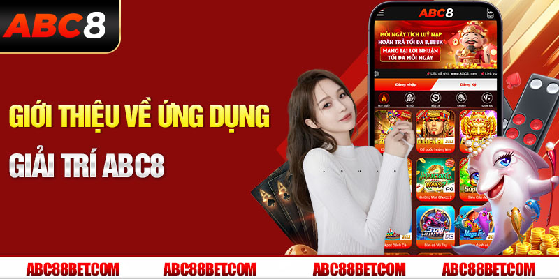 Giới thiệu về ứng dụng giải trí ABC8